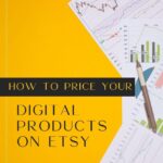 Etsy pricing secrets to increase profit margins using smart strategies